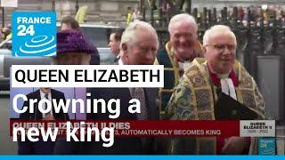 Crowning a new king: UK accession rules after Queen Elizabeth's death • FRANCE 24 English