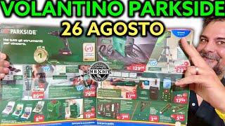 Parkside Lidl DIY Flyer August 26, 2024. Riccardo Muscarella #parkside #lidl #tools