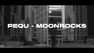 Pequ - Moonrocks (Official Lyric Video)