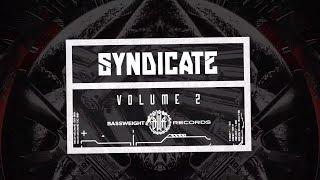 Bassweight Records - Syndicate Volume 2 (OUT Now!)