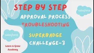 Approval Process Troubleshooting Superbadge Unit - Challenge 3