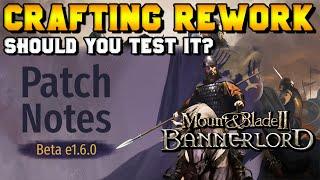 Beta Branch v1.6 (CRAFTING REWORK) Patch Notes for Mount & Blade 2: Bannerlord