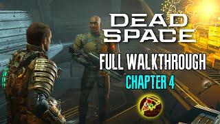 Dead Space Remake Walkthrough - Chapter 4: Obliteration Imminent