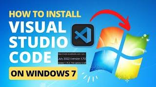 HOW TO INSTALL VISUAL STUDIO CODE ON WINDOWS 7 64-BIT