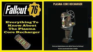 Fallout 76 - Plasma Core Recharger Review - How To Use A Plasma Core Recharger Guide