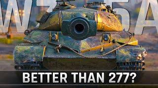 WZ-111 5A: Better Than Object 277? • World of Tanks