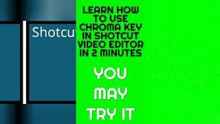 How To Use Chroma key in ShotCut Video Editor