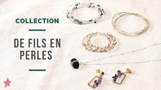 TUTORIEL | Collection de bijoux "De fils en perles"