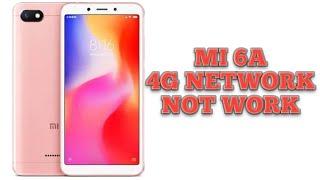 Mi 6a 4G Network Not work ll Redmi 6a 4G Network ll Network Problem