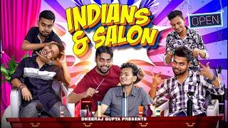 Indians & Salon | Every Indian Barber | Dheeraj Gupta