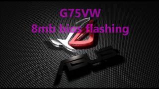 Asus G75vw - Reconstructing and programming bios | ChrizzyReviews