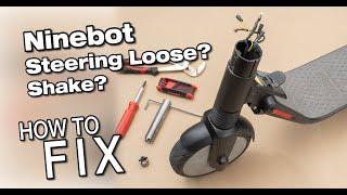 Segway Ninebot fix ES2 Es4 Repair Steering loose shake stem front wheel.