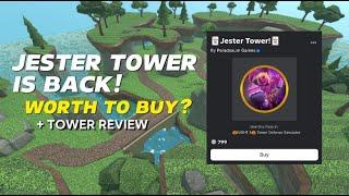 JESTER TOWER IS BACK! | Tower Defense Simulator