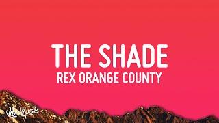 Rex Orange County - THE SHADE (Lyrics)