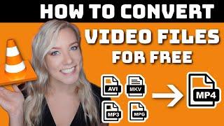 How to Convert Any Video File for FREE using VLC (MKV, MP4, AVI, MP3, MPG, 3GP, etc)