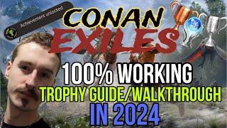 'Conan Exiles' Trophy Guide In 2024! (100% Working Methods)