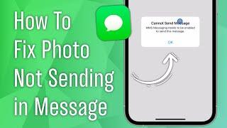 How to Fix Photo not Sending in Message on iPhone