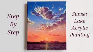 How to PAINT a Sunset Lake STEP by STEP Acrylic Painting for Beginners