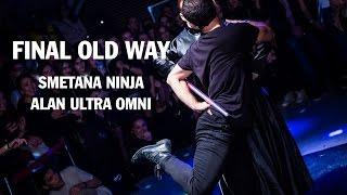 FINAL OLD WAY // SMETANA NINJA (win) vs. ALAN ULTRA OMNI @ DEEP IN VOGUE BALL STAR WARS