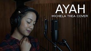 AYAH ( RINTO HARAHAP ) - MICHELA THEA COVER