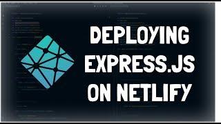 How to deploy express.js on Netlify