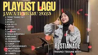 TRESNO TEKANE MATI - RESTIANADE FULL ALBUM LAGU JAWA TERBARU 2025 || JOWOTREND