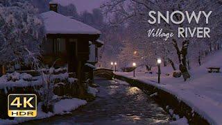 4K HDR Snowy Village River - Winter Stream - Flowing Water - Sounds for Sleeping - White Noise - 10h