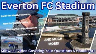 NEW Everton FC Stadium 27.2.25. Midweek Video With VoiceOver.