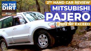 Pajero Review - 2002 3.5 litre Petrol NP Exceed - 2nd Hand 4WD Review