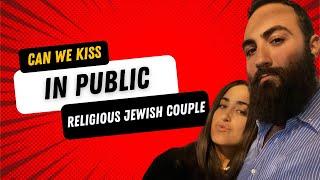 Can we hug and kiss at any time as a religious Jewish couple? Drop your thoughts and questions below