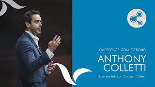 CapeSpace Connections: Anthony Colletti