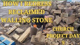 How to Redress Reclaimed Building stone