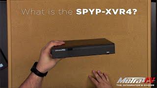 What is the SPYP-XVR4? - AV Tech Tips:Solutions