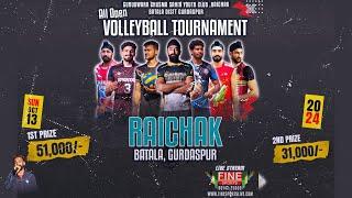 ALL OPEN VOLLEYBALL TOURNAMENT LIVE || RAICHAK || @FineSportsLive