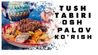 Tushda Osh Palov Ko'rish Tabiri