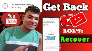 Get back suspended youtube channel | deleted youtube channel recover | this action isn't allowed