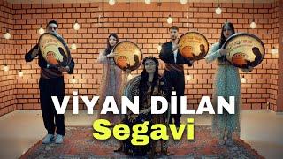 Viyan Dilan - Segavi 2025