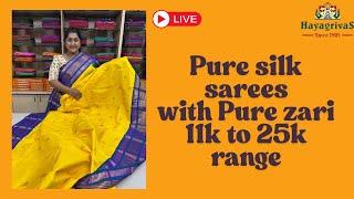 Pure Kanjivaram silk sarees Live - 11k to 25k range #hayagrivassilkhouse #puresilk