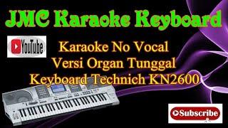 Karaoke Tapsel Mulak Maho Abang Versi Organ Tunggal No Vocal Technic KN2600