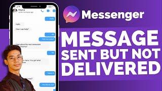 Messenger Message Sent But Not Delivered !