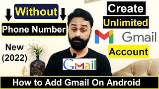 How to Create Unlimited Gmail account without Phone Number in 2022? | Mr Kjee