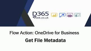 Flow Actions: OneDrive for Business -  Get File Metadata