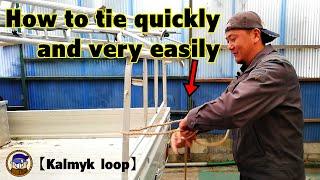 How to tie quickly and very easily【Kalmyk loop】