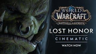 Cinematic: "Lost Honor"