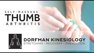 Self Massage for Thumb Arthritis