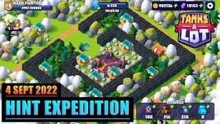 Hint Expedition is Back! 4 Sept 2022 | Tanks A Lot