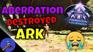 Aberration Update Has Destroyed Ark