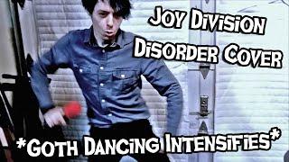 Disorder - Joy Divison Cover by Dr.Sanders (also Dancing)