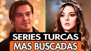 LAS 10 SERIES TURCAS EN ESPAÑOL MAS BUSCADAS