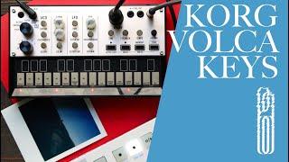 How I Use VOLCA KEYS // A Tutorial with Demo Sounds